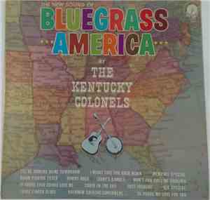 The Kentucky Colonels - The New Sound Of Bluegrass America