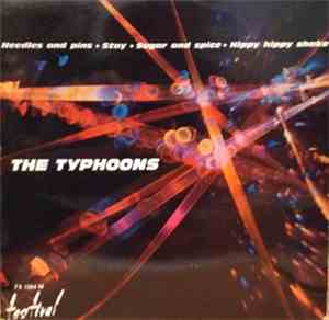 The Typhoons - Needles And Pins / Stay / Sugar And Spice / Hipy Hipy Shake