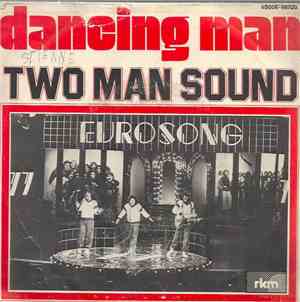 Two Man Sound - Dancing Man / Bye Bye Love