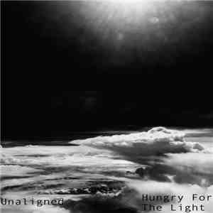 Unaligned - Hungry For The Light