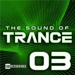 Various - The Sound Of Trance 03