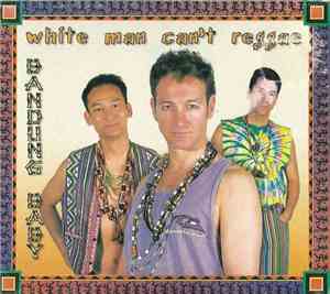 White Man Can't Reggae - Bandung Baby