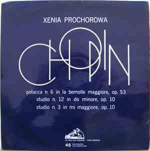 Xenia Prochorowa - Chopin
