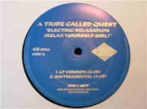 A Tribe Called Quest - Electric Relaxation (Relax Yourself Girl) / Midnight