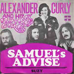 Alexander Curly And His Flying Circus - Samuel's Advice