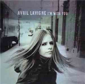 Avril Lavigne - I'm With You