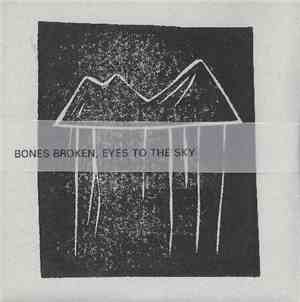 Castings / ii  - Bones Broken, Eyes To The Sky