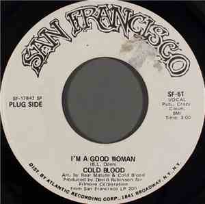 Cold Blood - I'm A Good Woman