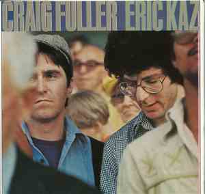 Craig Fuller / Eric Kaz - Craig Fuller / Eric Kaz