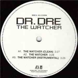 Dr. Dre - The Watcher