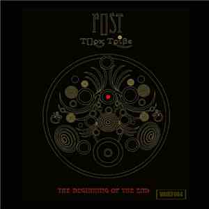 Fost (T[]rk Tribe) - The Beginning Of The End