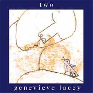 Genevieve Lacey - Two