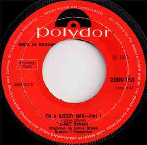 James Brown - I'm A Greedy Man