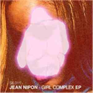 Jean Nipon - Girl Complex EP