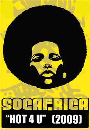 Jeremy Sylvester Presents Socafrica - Hot 4 U - The Remixes