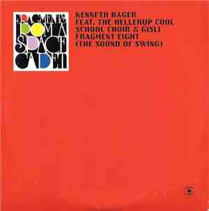 Kenneth Bager Feat. The Hellerup Cool School Choir & Gisli - Fragment Eight ...