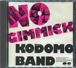 Kodomo Band - No Gimmick