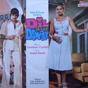 Laxmikant Pyarelal, Anand Bakshi - Dil Aur Deewaar