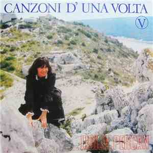 Lidija Percan - Canzoni D' Una Volta V