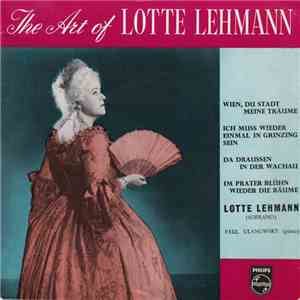 Lotte Lehmann - The Art Of Lotte Lehmann