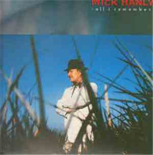 Mick Hanly - All I Remember