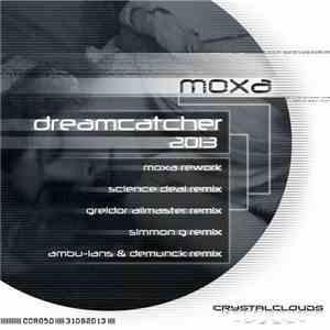 Moxa - Dreamcatcher 2013