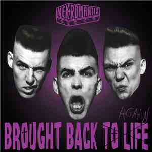 Nekromantix - Brought Back To Life Again