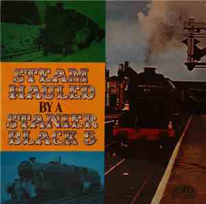 No Artist - Steam Hauled By A Stanier Black 5