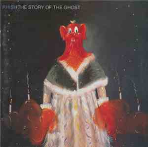 Phish - The Story Of The Ghost