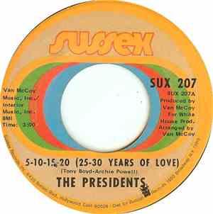 Presidents, The - 5-10-15-20 (25-30 Years Of Love)