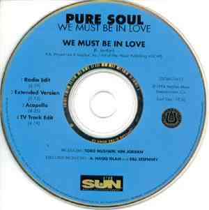 Pure Soul - We Must Be In Love