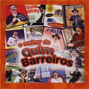 Quim Barreiros - O Melhor De Quim Barreiros