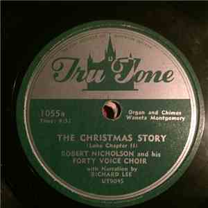 Robert Nicholson and his Forty Voice Choir - The Christmas Story / Christma ...