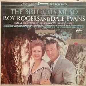 Roy Rogers And Dale Evans - The Bible Tells Me So