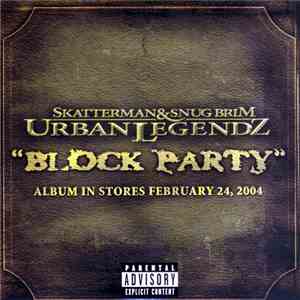 Skatterman & Snug Brim - Block Party