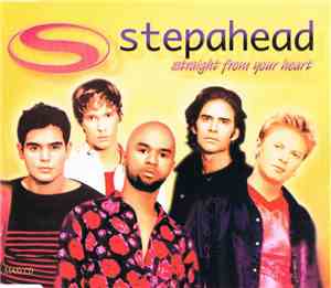 Stepahead - Straight From Your Heart