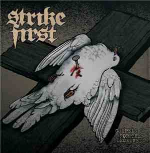Strike First - Gospels For The Deceived