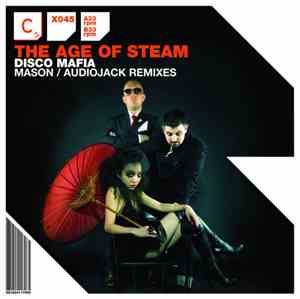 The Age Of Steam - Disco Mafia