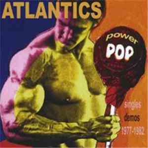 The Atlantics  - Power Pop