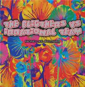 The Bligthers vs. Irrational Team - Fading Like A Flower