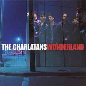The Charlatans - Wonderland