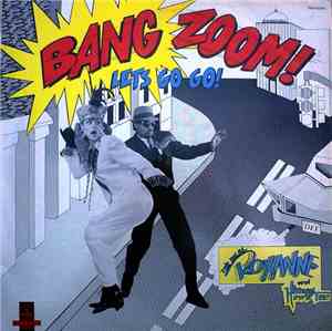 The Real Roxanne With Hitman Howie Tee - Bang Zoom! (Let's Go-Go) / Howie's ...