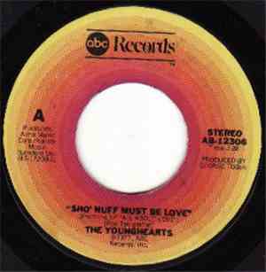 The Younghearts - Sho' Nuff Must Be Love