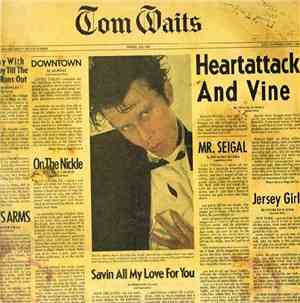 Tom Waits - Heartattack And Vine