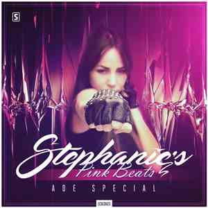 Various - Stephanie's Pink Beats (ADE 2015 Special)