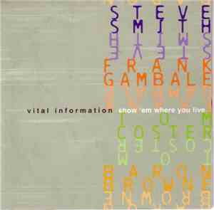 Vital Information − Steve Smith , Frank Gambale, Tom Coster, Baron Browne - ...
