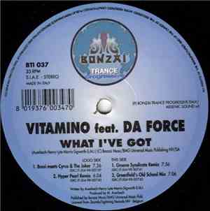 Vitamino Feat. Da Force - What I've Got