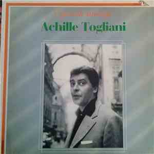 Achille Togliani - I Grandi Successi