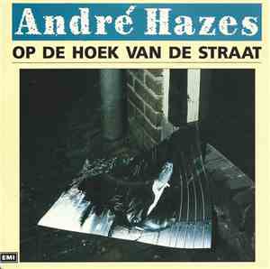 André Hazes - Op De Hoek Van De Straat