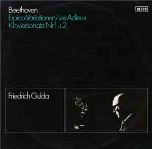 Beethoven, Friedrich Gulda - Eroica-Variationen / Les Adieux / Klaviersonat ...